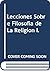 Lecciones Sobre Filosofia de La Religion 1