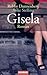 Gisela. by Robby Dannenberg