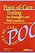 Point-of-Care Testing for Managers and Policymakers: From Rapid Testing to Better Outcomes