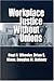 Workplace Justice Without Unions