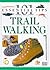 Trail Walking (101 Essential Tips)