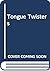 Tongue Twisters