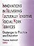 Innovations in Delivering Culturally Sensitive Social Work Services: Challenges for Practice and Education (Monograph Published Simultaneously As the ... of Multicultural Social Work , Vol 4, No 4)