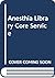 Anesthia Library Core Service