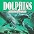 Dolphins Dolphin Magic for Kids (Animal Magic for Kids)