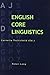 English Core Linguistics: Essays in Honour of D.J. Allerton (English and German Edition)
