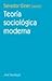 Teoría sociológica moderna