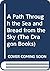 A Path Through the Sea (Old Testament)