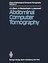 Atlas of Pathological Computer Tomography: Volume 2: Abdominal Computer Tomography