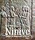 Ninive. Glanzvolle Hauptstadt Assyriens.