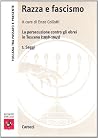 Razza e fascismo: La persecuzione contro gli Ebrei in Toscana (1938-1943) (Toscana tra passato e presente) (Italian Edition)