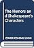 The Humors and Shakespeare's Characters