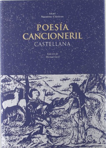 Poesía cancioneril castellana (Nuestros clásicos) (Spanish Edition)