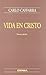 Vida en Cristo