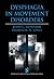 Dysphagia in Movement Disorders (Clinical Dysphagia)