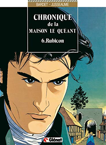 Chronique de la maison Le Quéant - Tome 06: Rubicon (Paperback)