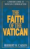 Faith of the Vatican Faith of the Vatican