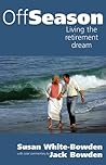 Off Season : Living the retirement dream