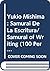 Yukio Mishima: Samurái De La Escritura