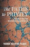 The Paths to Privity: A History of Third Party Beneficiary Contracts at English Law The Paths to Privity: A History of Third Party Beneficiary Contracts at English Law