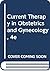 Current Therapy In Obstetrics And Gynecology