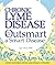 Chronic Lyme Disease - Ways to Outsmart a Smart Disease (English, Spanish, French, Italian, German, Japanese, Russian, Ukrainian, Chinese, Hindi, ... ... Gujarati, Bengali and Korean Edition)