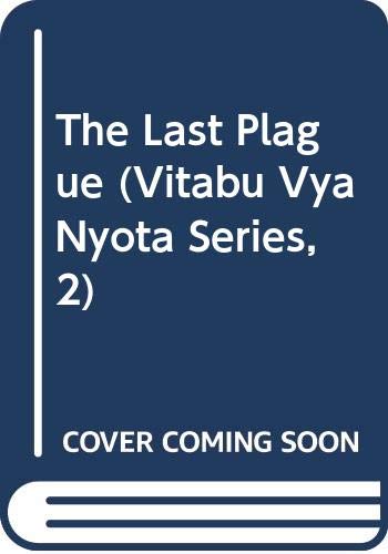 The Last Plague (Vitabu Vya Nyota Series, 2)