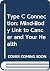 THE TYPE C CONNECTION: The ...