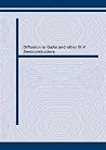 Diffusion in Gaas and Other Iii-V Semiconductors: 10 Years of Research (Defect and Diffusion Forum , Vol 157-159)