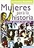Mujeres para la historia: L...