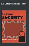 Collective security (Key concepts in political science) Collective security (Key concepts in political science)