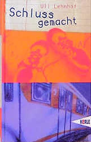 Schluss gemacht. (Hardcover)