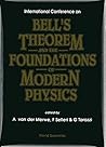 Bell's Theorem and the Foundations of Modern Physics - International Conference