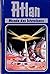 Atlan, Bd.15, Monde des Schreckens