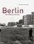 Berlin: Die Stadt als Roman
