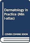Dermatology in Practice Dermatology in Practice
