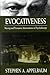Evocativeness: Moving and Persuasive Interventions in Psychotherapy