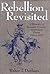 Rebellion Revisited: A History Of Sumner County, Tennessee From 1861 To 1870