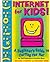 Internet for Kids : A Beginner's Guide to Surfing the Net
