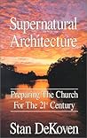 Supernatural Architecture