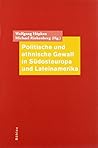Politische Und Ethnische Gewalt in Sudosteuropa Und Lateinamerika (German Edition)