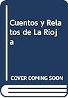 Cuentos y Relatos de La Rioja