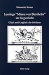 Lessings «Minna von Barnhelm» im Gegenlicht: Glück und Unglück der Soldaten (IRIS) (German Edition)
