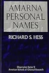 Amarna Personal Names (Dissertations of the American Schools of Oriental Research)