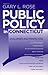 Public Policy in Connecticut