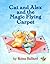Cat and Alex and the Magic Flying Carpet by Robin Ballard