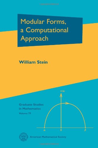 Modular Forms, a Computational Approach (Graduate Studies in Mathematics)