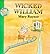 Wicked William (A Garth Pig Story) (Garth Pig Story Books)