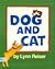 Dog and Cat