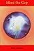 Mind the Gap